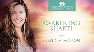 Awakening Shakti with Sukhdev Jackson