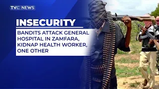 Bandits Attack General Hospital In Zamfara, Kidnap Health Worker, One Other