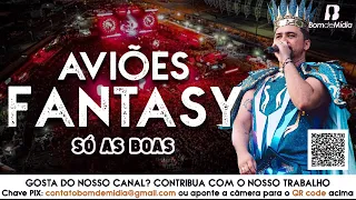 Xand Avião - Aviões Fantasy 2022 - Só as boas (Antigas)