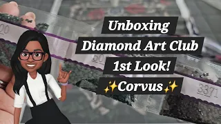 Unboxing Diamond Art Club 1st Look ✨️Corvus✨️
