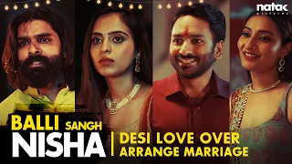 Balli Sangh Nisha | Hindi Short Film on Arranged Marriage | @Ankur Pathak  Rashika | Natak Pictures