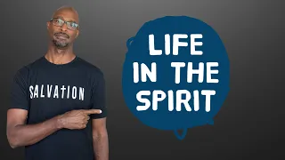 Life in the Spirit | Romans 8:9-11
