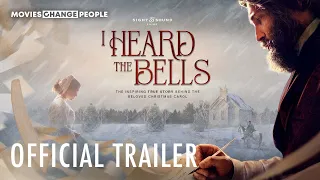 I Heard The Bells | Official Trailer | Out Now on Digital and DVD