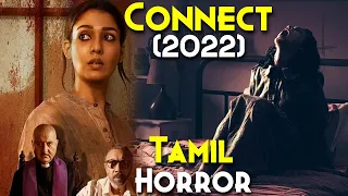 1920 Film Ki Yaad Dila Di - CONNECT (2022) Explained In Hindi | Starring Nayanthara | Proper Horror