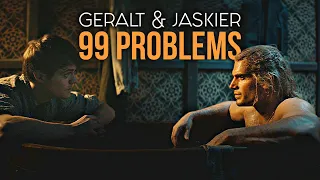 The Witcher || 99 problems || Geralt & Jaskier