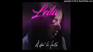 Leila AD - A qui la faute  Remix (Kompa  2022)