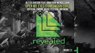 Ale Q & Avedon feat. Jonathan Mendelsohn - Open My Eyes (Tom Swoon Edit)