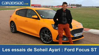 Les essais de Soheil Ayari : Ford Focus ST