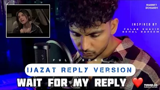 Ijazat Reply Version Mp3 song  New song  Love mashup  slowed+reverb song