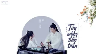 [97sT][Vietsub+Kara] Lâm Chí Huyền 林志炫 - Túy Mộng Tiền Trần《醉梦前尘》(OST Hoạt hình Ma Đạo Tổ Sư)