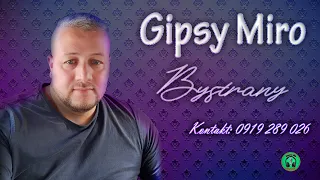 Gipsy Miro Bystrany - Výber 2021