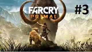 Far Cry Primal Walkthrough Gameplay - Vision of Beasts - Part 3