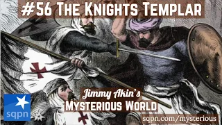 The Knights Templar - Jimmy Akin's Mysterious World