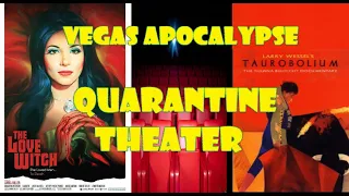 Vegas Apocalypse Quarantine Theater: Anna Biller's THE LOVE WITCH and Larry Wessel's TAUROBOLIUM