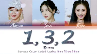 TWICE (JEONGYEON, MINA & TZUYU) - 1, 3, 2 - Deutsch | German Color Coded Lyrics [Han/Rom/Ger]