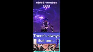 There's always that ONE electroculus hiding...