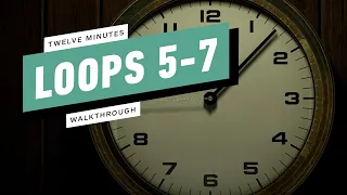 12 Minutes Gameplay Walkthrough Part 2 - Loops 5-7 [1080p/60FPS] No Commentary