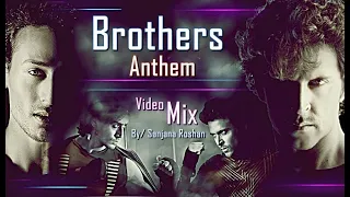 Hrithik Roshan Vs Tiger Shroff - Action Mix | Brothers Anthem - VM