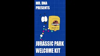 Mr. DNA presents Jurassic Park Welcome Kit