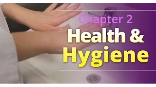 Basic Food Safety: Chapter 2 "Health and Hygiene" (English)