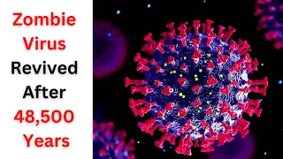 48,500 year old Zombie Virus Revived in Russia:What is the Pandoravirus #shorts #ytshorts #youtube