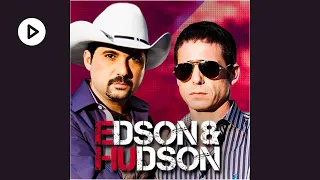 O Melhor De Edson & Hudson (2005) - Playlist Das Melhores Edson & Hudson (2005)