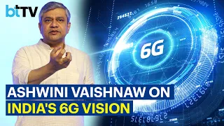 Ashwini Vaishnaw Highlights India's Plan To Be At The Forefront Of 6G Telecom Service