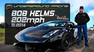 Underground Racing Twin Turbo Lamborghini Gallardo Bob Helms 202mph TSS TI