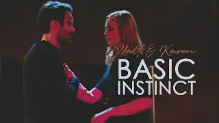 Matt & Karen | Basic Instinct