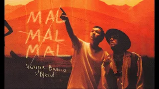 Nanpa Básico & Blessd - Mal Mal Mal (Video Oficial)