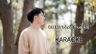 Cia kuv txhob muaj koj-Vws Xyooj (Karaoke)