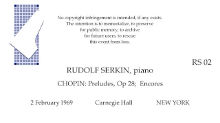 RUDOLF SERKIN Live Recital  1969  CHOPIN Preludes, Op 28  Carnegie Hall  NEW YORK
