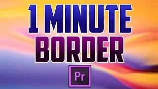 Premiere Pro CC : How to Add Border Around Video
