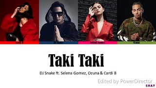 "Taki taki" DJ Snake - Taki Taki ft. Selena Gomez, Ozuna, Cardi B