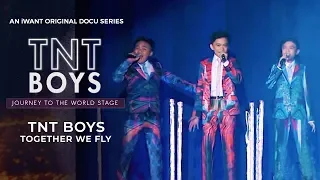 TNT Boys - Together We Fly Music Video | iWant Original Docu Series