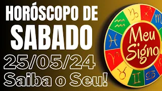 Horóscopo do Dia de Hoje Sabado 25 Maio de 2024 Previsões para os 12 Signos 25/05/24 @MeuSigno