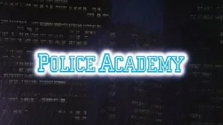 Police Academy - Opening Titles