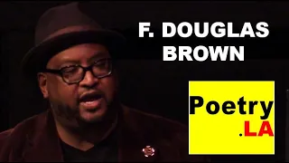 F.  DOUGLAS BROWN at Writers Resist LA 2019 Reading