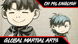 [ENGLISH] More Balanced Earnings ~ Global Martial Arts Chapter 196