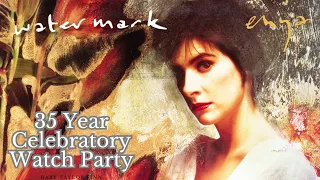 Enya - Watermark 35th Anniversary Watch Party