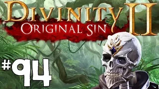 Divinity Original Sin 2 - Let's Play Episode #94: The Temple of Tir-Lendelius