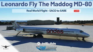 MSFS | Leonardo Fly The Maddog MD-80 |  SACO ✈ SABE