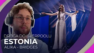 Misja Eurowizja: Droga do Liverpoolu | ESTONIA | ALIKA - Bridges | REAKCJA #14