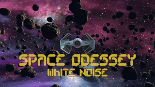 Space Odyssey White Noise 💤 Sleep Soundscape 💤 10 hours