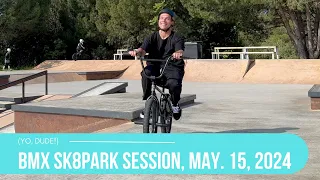 BMX Sk8park Session, May. 15, 2024