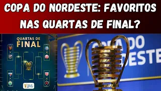 Copa do Nordeste chega a etapa de quartas de final: quais os favoritos para as vagas?