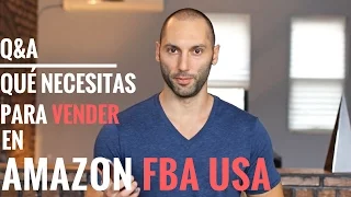 Cómo Vender en Amazon FBA | Qué Necesitas para Vender en Amazon USA