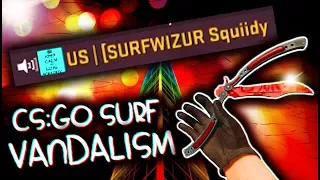 CS:GO SURF VANDALISM