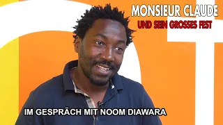 MONSIEUR CLAUDE UND SEIN GROSSES FEST - Im Gespräch mit Noom Diawara (English)