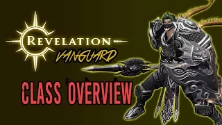 Revelation Online | Vanguard | Class Overview